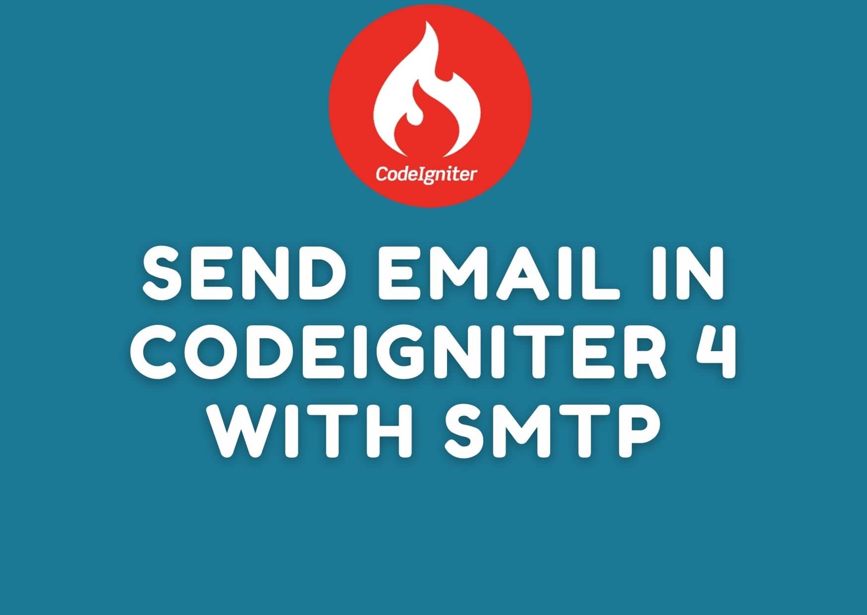 How to send email in codeigniter using SMTP ? - phpcodingstuff.com
